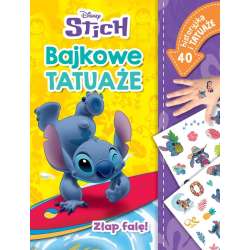 Złap falę! Bajkowe tatuaże. Disney Stich