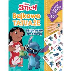 Stich idzie do szkoły. Bajkowe tatuaże. Stich