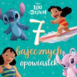 7 bajecznych opowiastek. Disney Lilo i Stitch