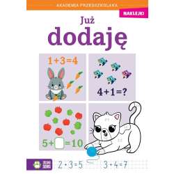 Akademia przedszkolaka. Już dodaję - 1
