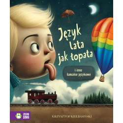 Jezyk lata jak łopata i inne łamańce językowe