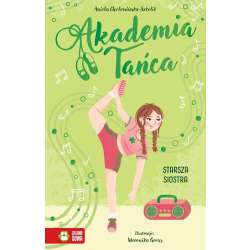 Akademia Tańca. Starsza siostra