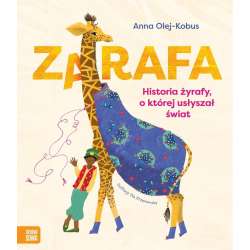 Zarafa. Żyrafa, o której usłyszał świat
