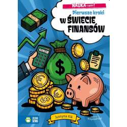 Nauka rządzi! Pierwsze kroki w świecie finansów