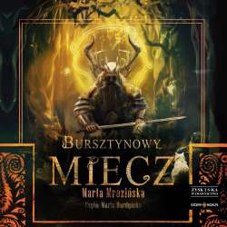 Bursztynowy miecz audiobook