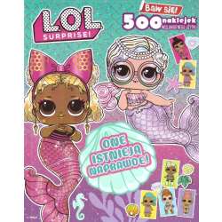 L.O.L. Suroruse! One istnieją naprawdę! z naklejka