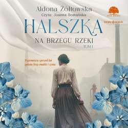 Halszka T.1 Na brzegu rzeki audiobook - 1