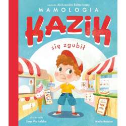Kazik się zgubił