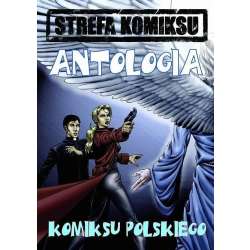 Strefa Komiksu T.3 Antologia Komiksu Polskiego