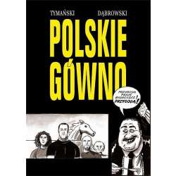 Strefa komiksu T.32 Polskie gówno