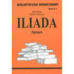 Biblioteczka opracowań nr 004 Iliada