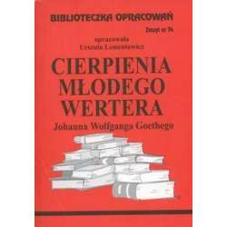 Biblioteczka opracowań nr 074 Cierpienia młodego..