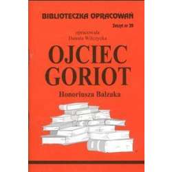 Biblioteczka opracowań nr 039 Ojciec Goriot