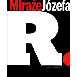Miraże Józefa R. - 1