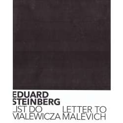 Eduard Steinberg. List do Malewicza