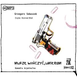 Muszę kończyć, umieram T.3 audiobook - 1