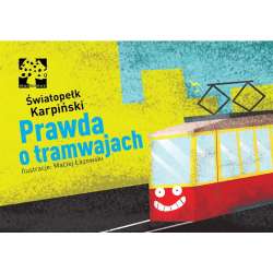 Prawda o tramwajach