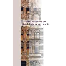 Badania architektoniczne. Historia i perspektywy.. - 1