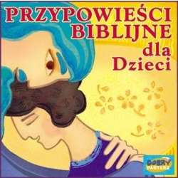 Przypowieści biblijne dla dzieci audiobook