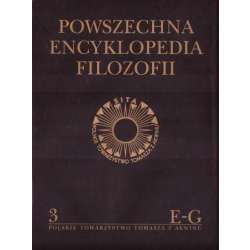 Powszechna Encyklopedia Filozofii t.3 E-G - 1