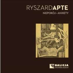 Ryszard Apte. Niepokój - 1