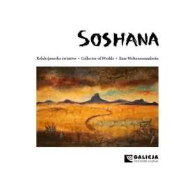 Soshana. Kolekcjonerka światów - 1