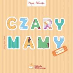 Czary mamy - 1