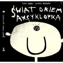 Świat okiem Ancyklopka - 1