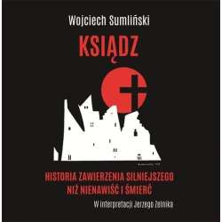 Ksiądz. Historia zawierzenia silniejszego.. CD - 1