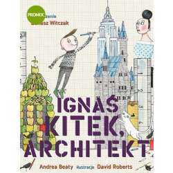 Ignaś Kitek, architekt