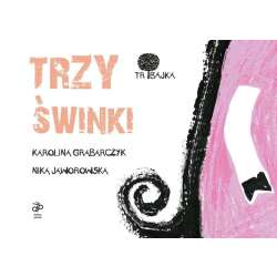 Tribajka. Trzy świnki - 1