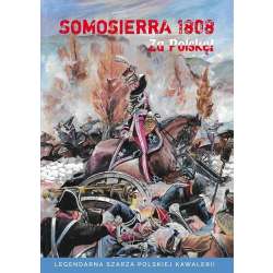 Somosierra 1808 - Za Polskę!