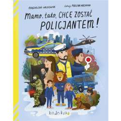 Mamo, tato, chcę zostać policjantem! - 1