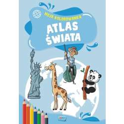 Moja kolorowanka. Atlas świata