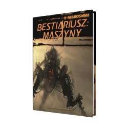 Neuroshima: Bestiariusz: Maszyny (RPG.13) PORTAL - 1