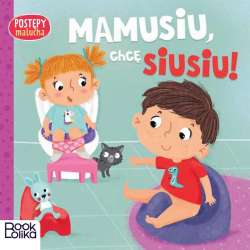 Postępy malucha. Mamusiu, chcę siusiu! - 1