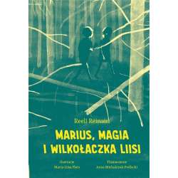 Marius, magia i Wilkołaczka Liisi - 1