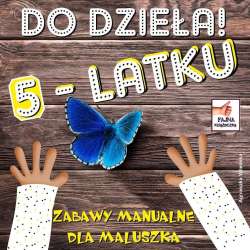 Do dzieła 5-latku - 1