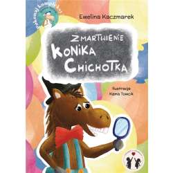 Zmartwienie konika Chichotka - 1