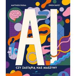 AI. Czy zastąpią nas maszyny - 1