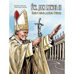 Św. Jan Paweł II życie i dzieło Papieża Wojtyły