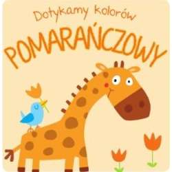 Dotykamy kolorów - Pomarańczowy - 1