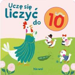 Uczę się liczyć do 10. Na wsi