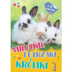 Milutkie futrzaki. Króliki