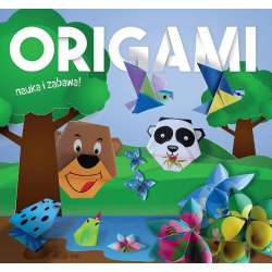 Origami. Nauka i zabawa. Dzikie zwierzątka