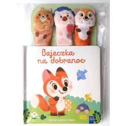 Bajeczka na dobranoc. Zwierzątka z lasu