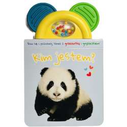 Książeczka z gryzakiem i grzechotką. Kim jestem?