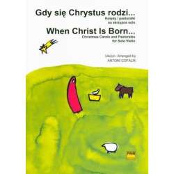 Gdy się Chrystus rodzi... Kolędy i pastorałki