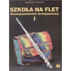 Szkoła na flet. Akompaniament fortepianowy 1