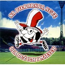 CD Piosenki dla dzieci - Na piłkarską nutę - 1